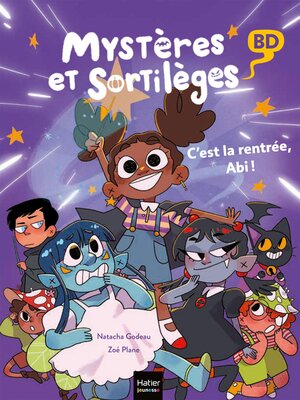 cover image of Mystères et sortilèges--C'est la rentrée, Abi !